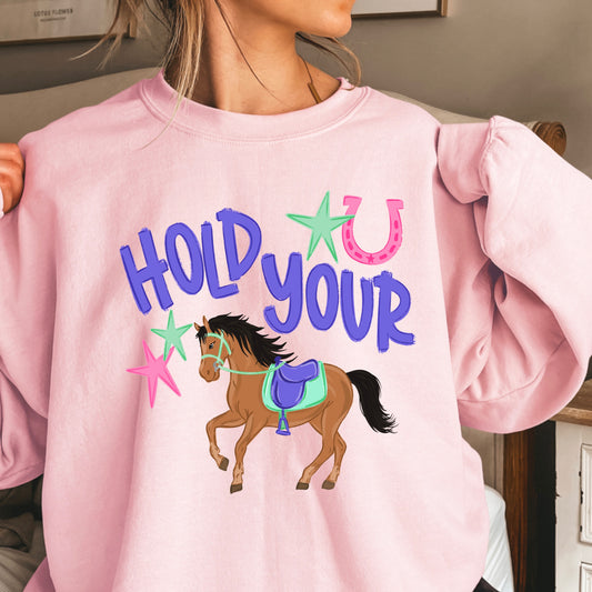 Hold Your Horses Crewneck Sweatshirt