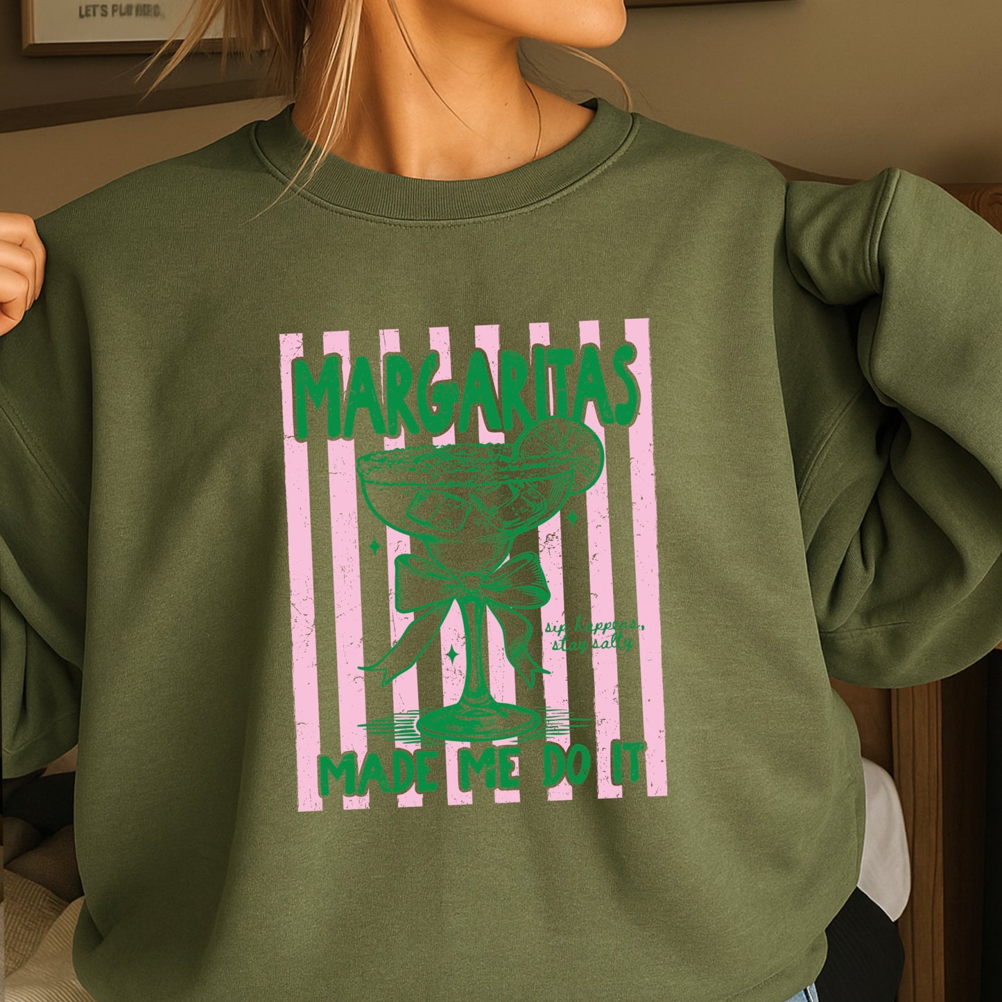 Margaritas Made Me Do It Crewneck Sweatshirt