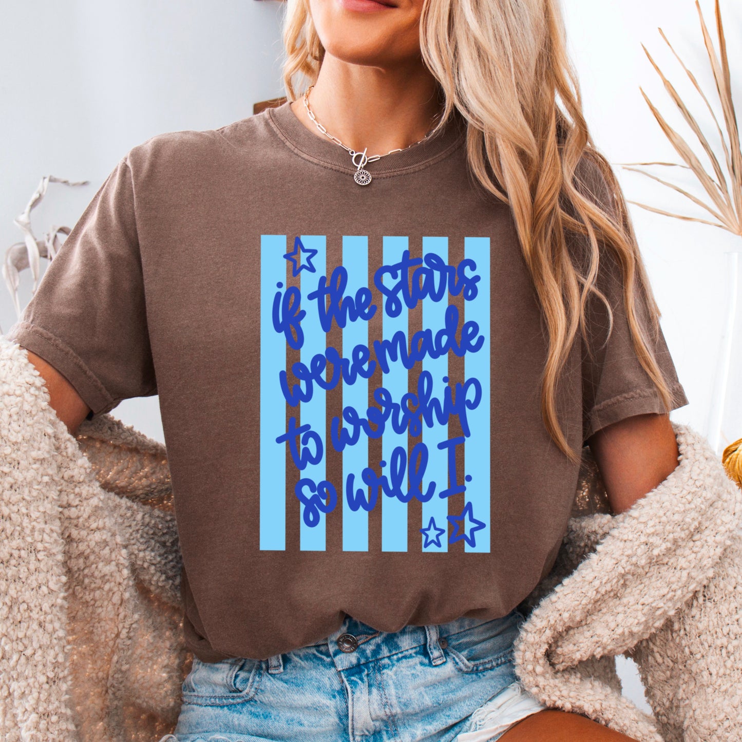 If The Stars Were Made To Worship So Will I Comfort Color Graphic Tee