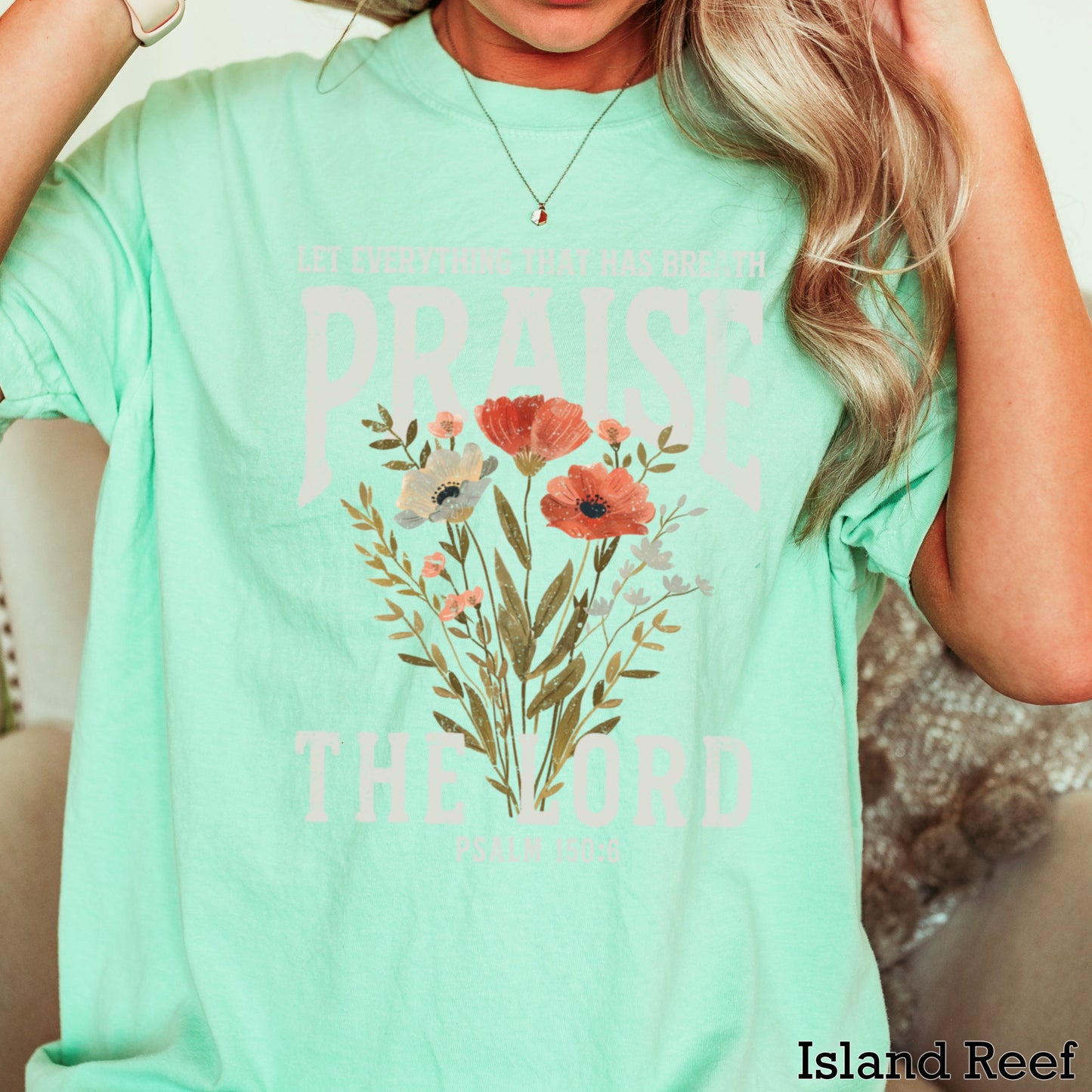 Let Everything That Has Breath Praise The Lord Comfort Color Graphic Tee