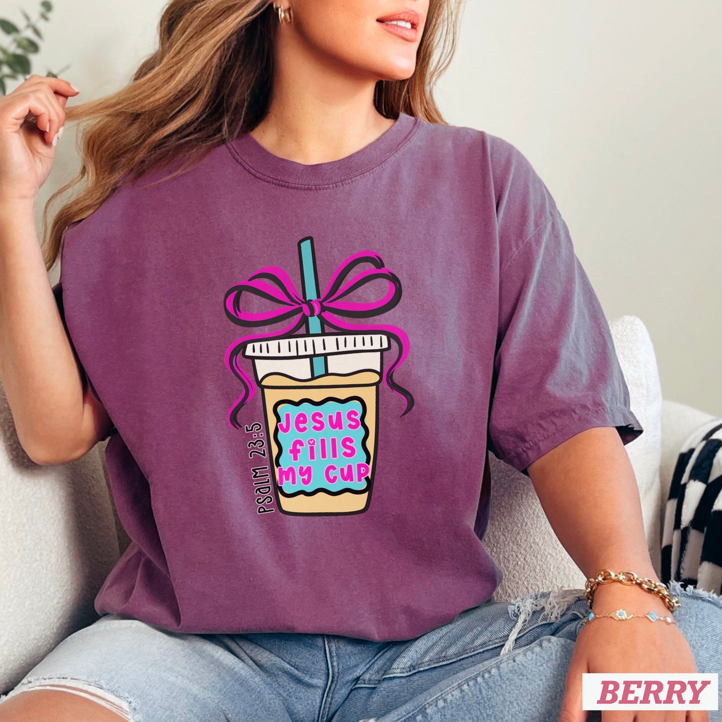 Jesus Fills Up My Cup Christian Comfort Color Graphic Tee