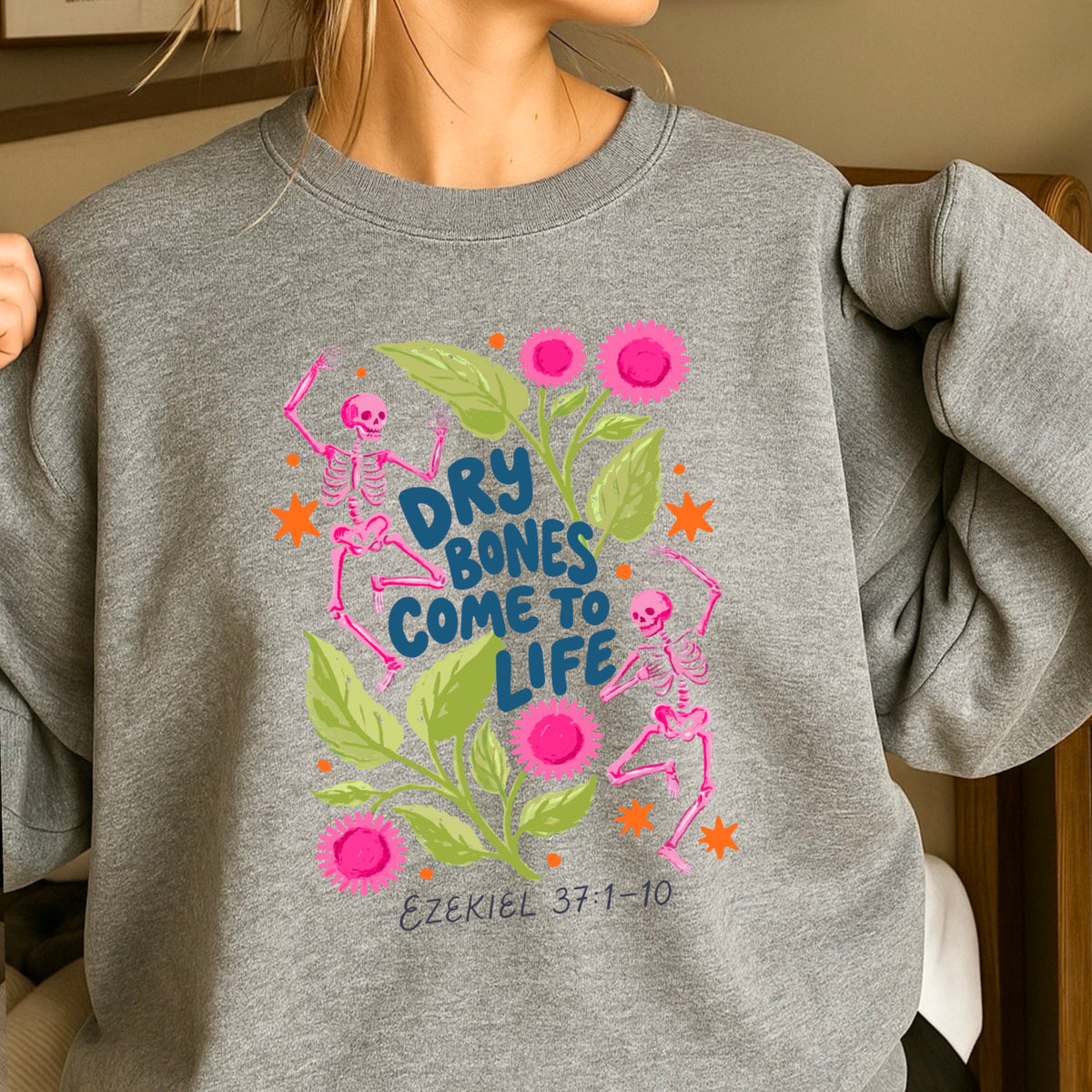 Dry Bones Come To Life Navy Lettering Christian Sweatshirt