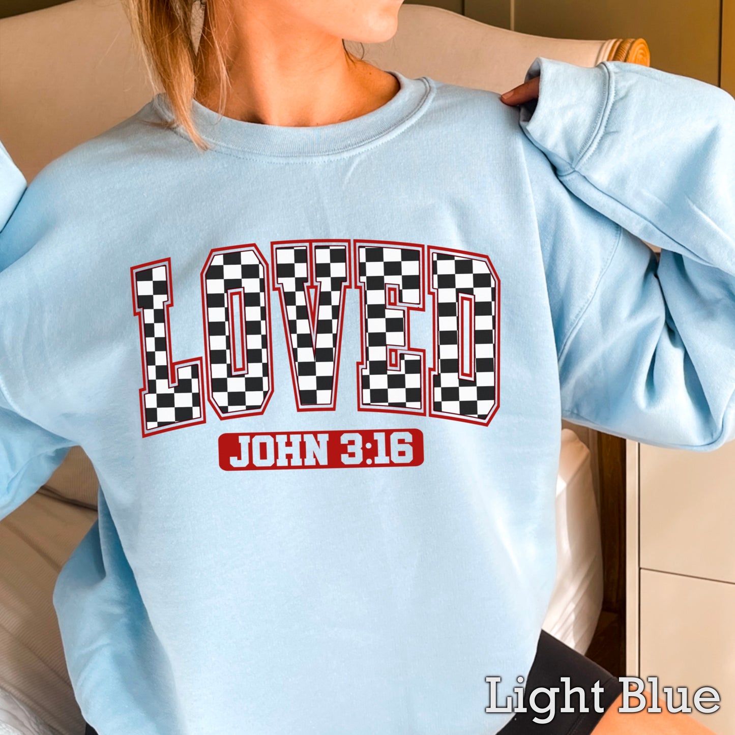 Loved John 3:16 Valentine’s Day Crewneck Sweatshirt