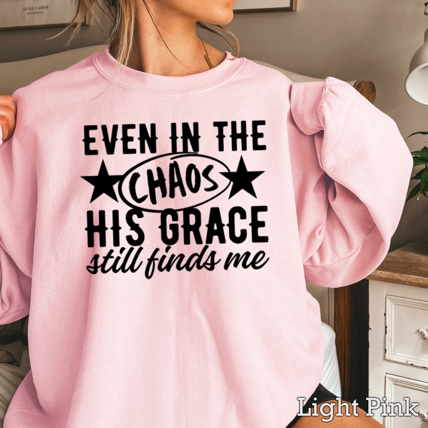 Even In The Chaos Graphic Crewneck Sweatshirt