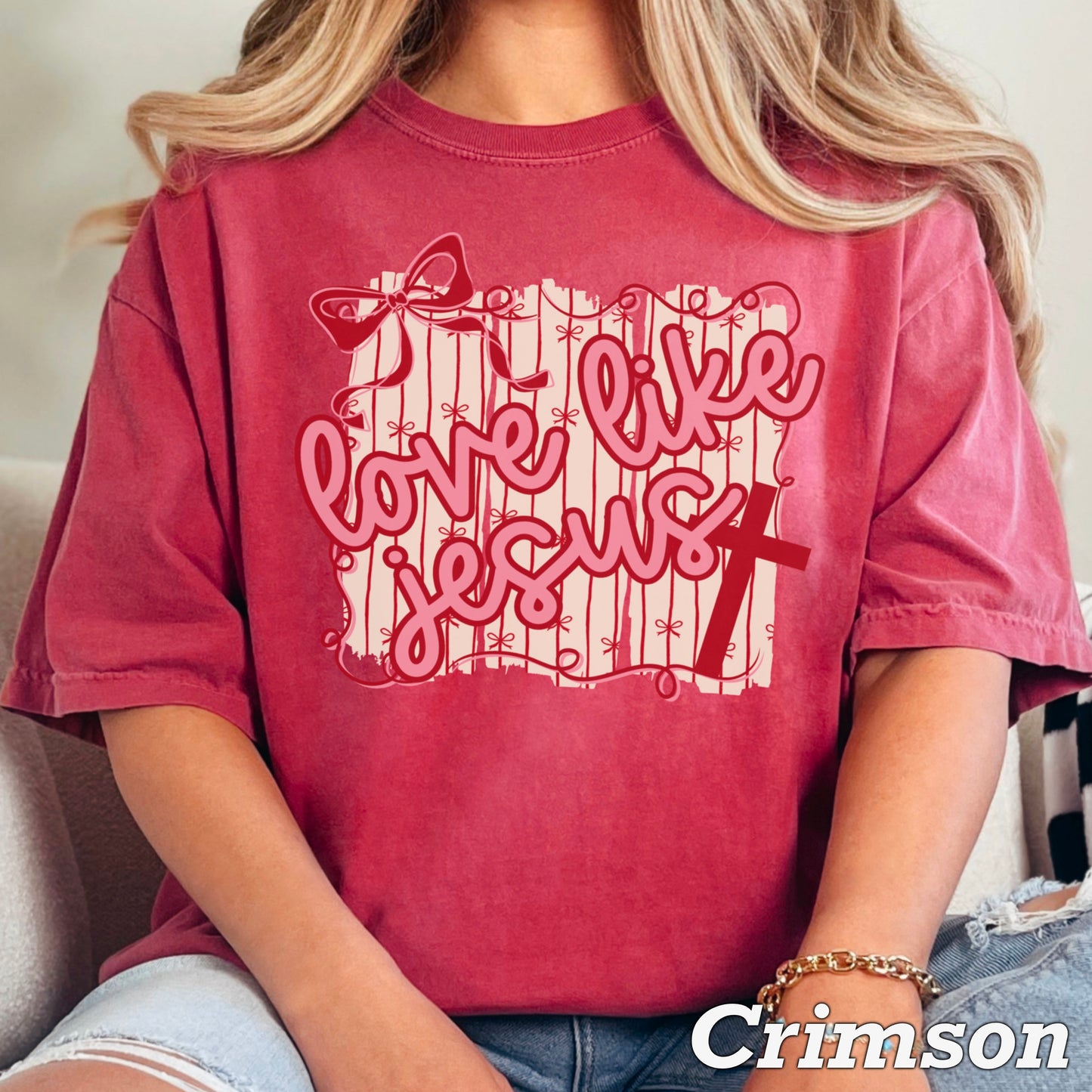 Love Like Jesus Valentine’s Day Comfort Color Graphic Tee