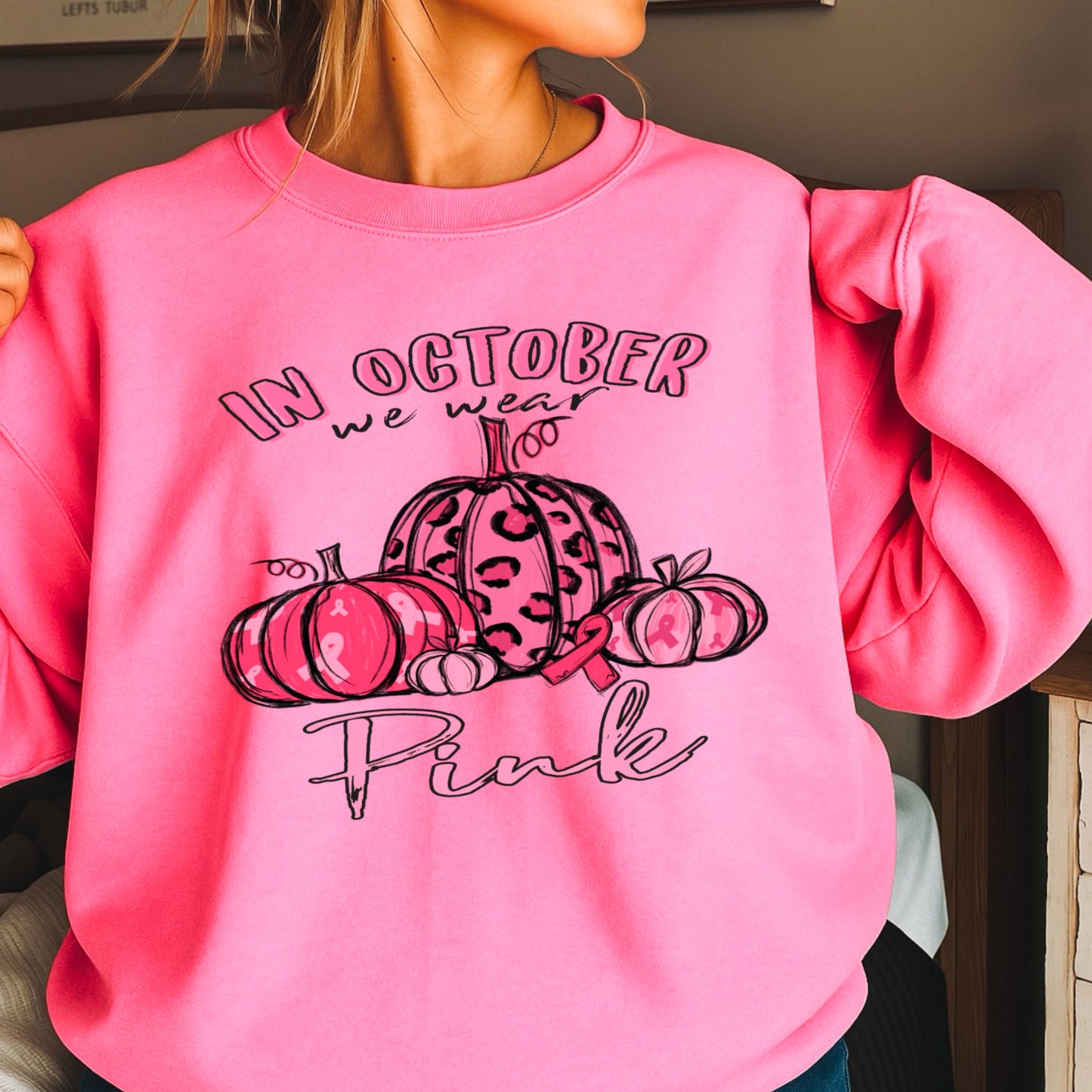 In October We Wear Pink Breast Cancer  Crewneck Sweatshirt