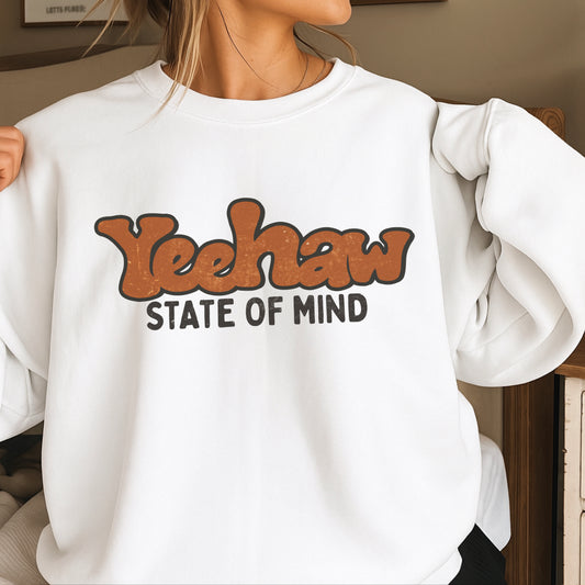 Yeehaw State Of Mind Crewneck Sweatshirt
