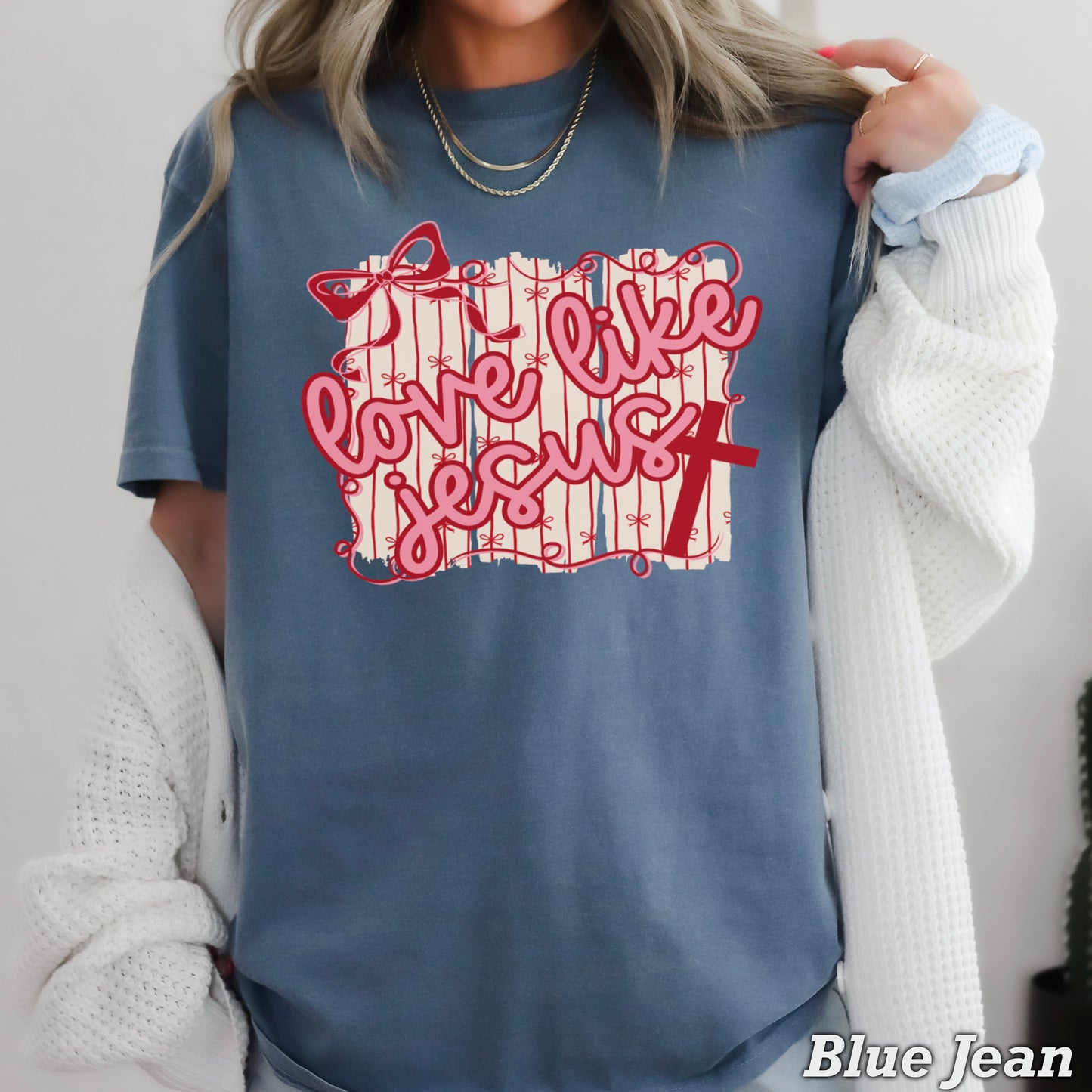 Love Like Jesus Valentine’s Day Comfort Color Graphic Tee
