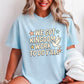 We Got Kingdom Work Comfort Color Graphic Tee