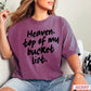 Heaven Top Of My Bucket List Comfort Color Graphic Tee