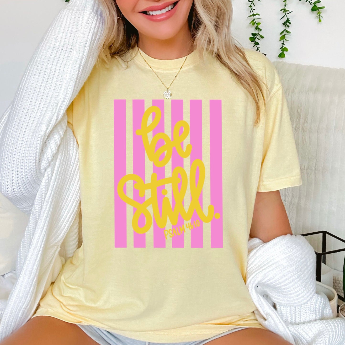 Be Still Comfort Color Graphic Tee