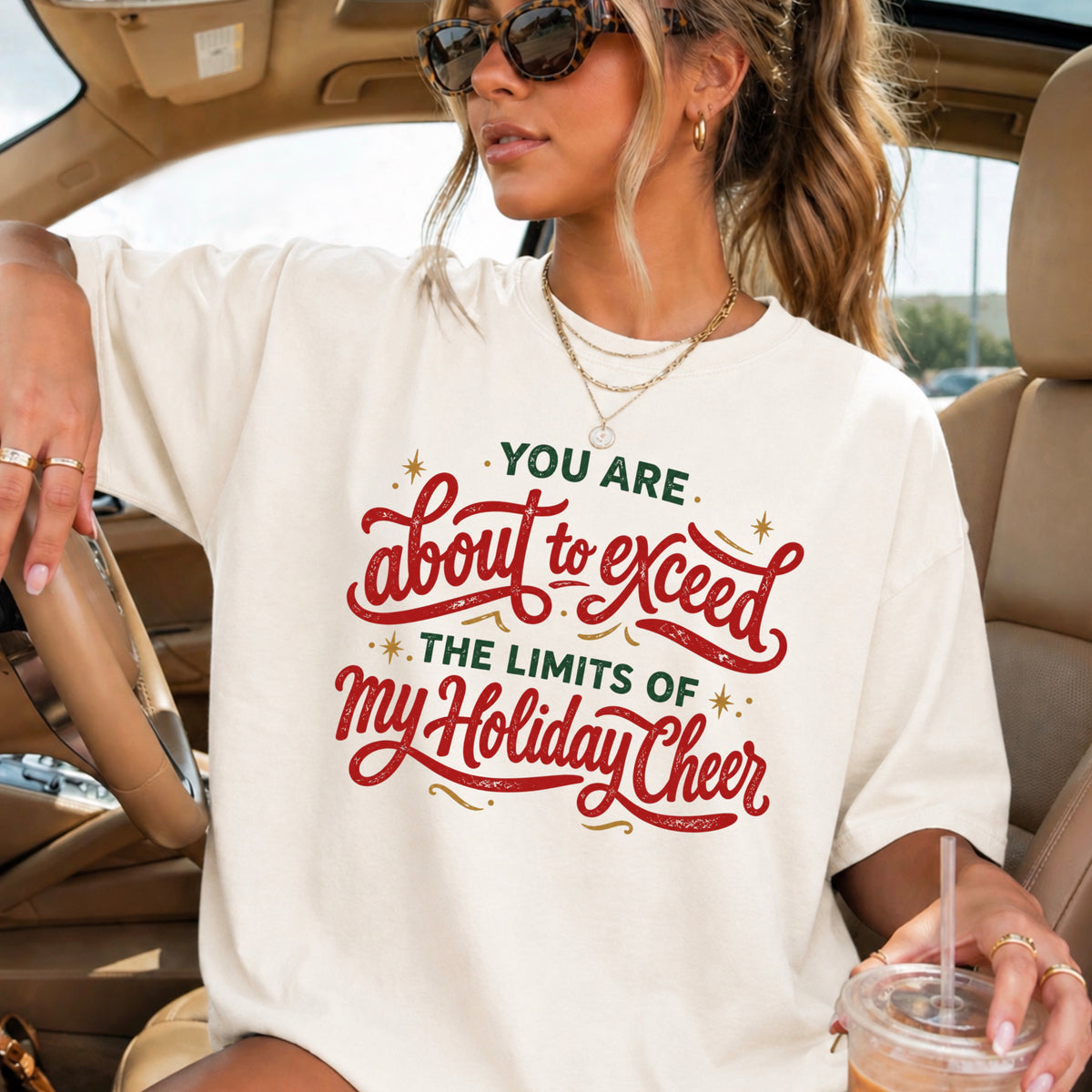 You Are About To Exceed My Holiday Cheer Limits Christmas Comfort Color Graphic Tee