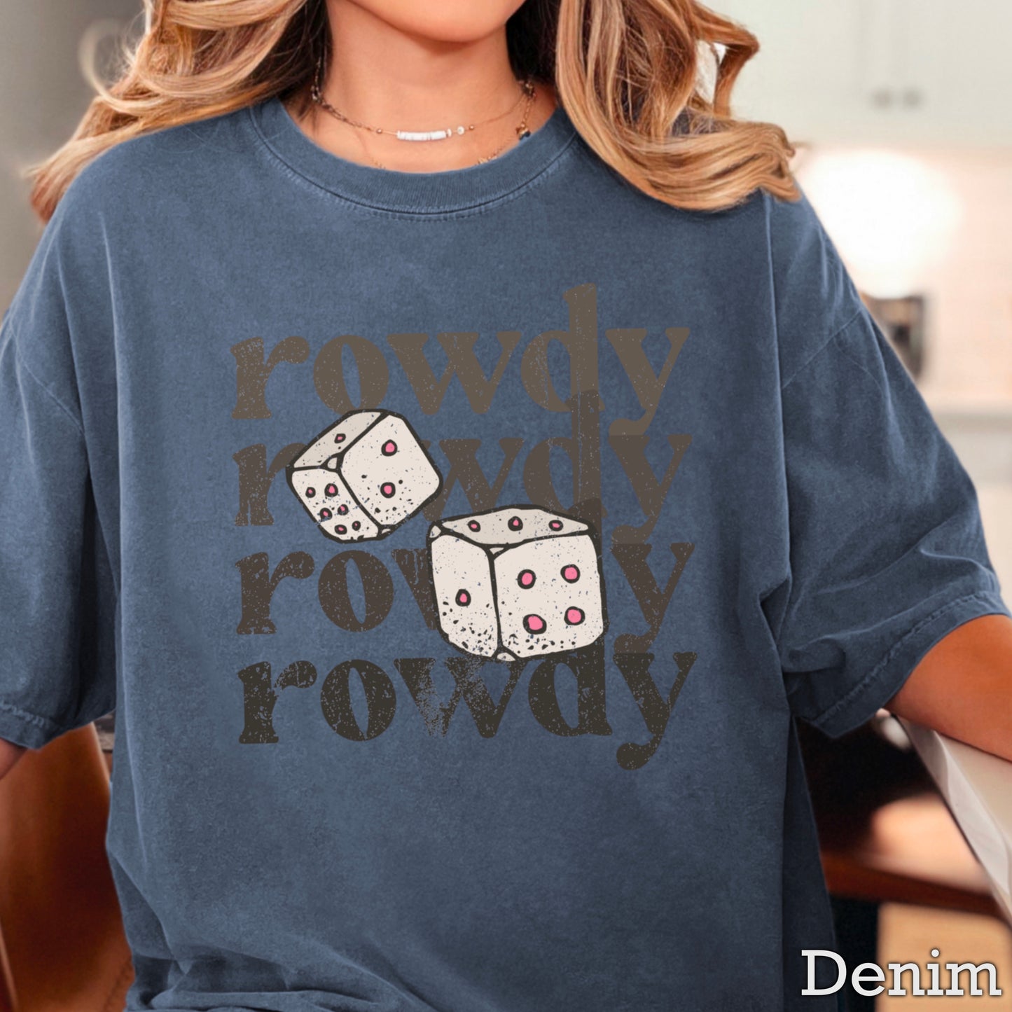 Rowdy Dice Comfort Color Graphic Tee