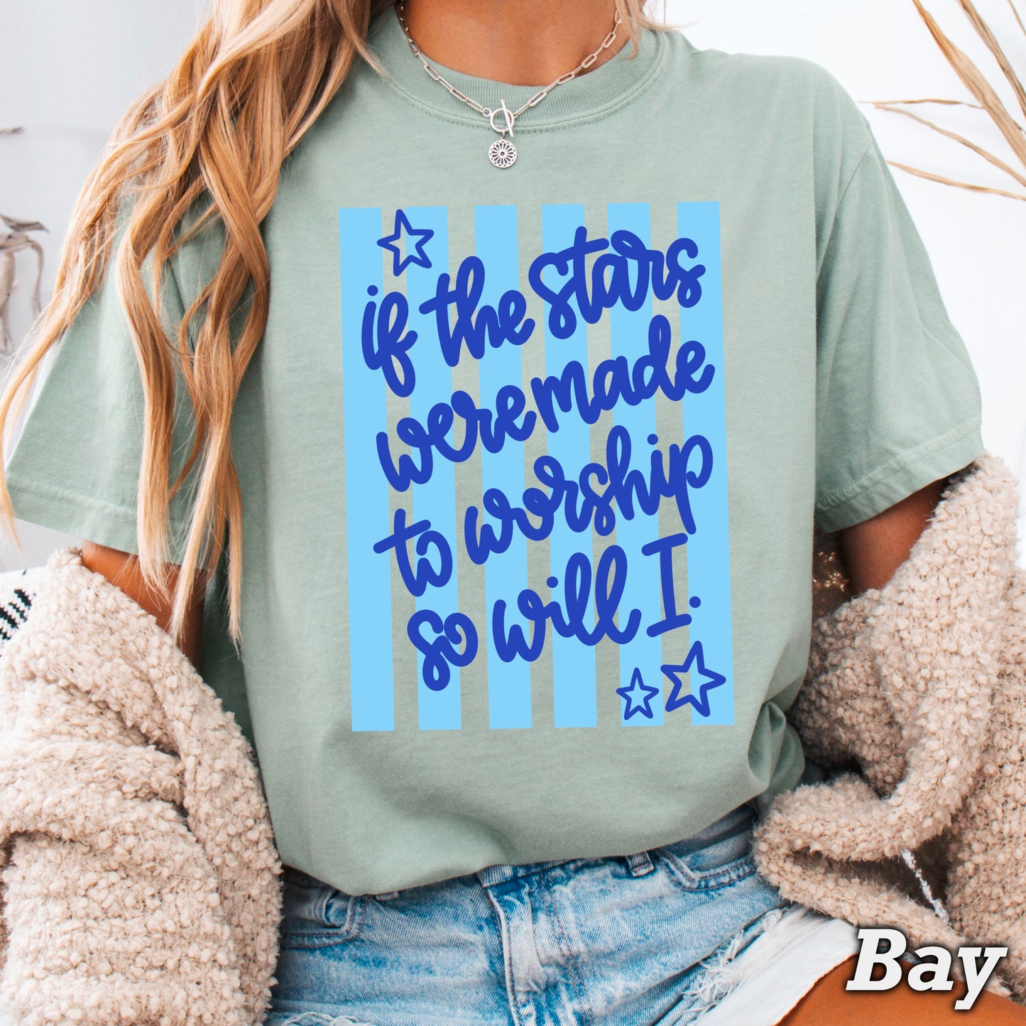 If The Stars Were Made To Worship So Will I Comfort Color Graphic Tee
