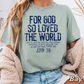 For God So Loved The World Comfort Color Graphic Tee