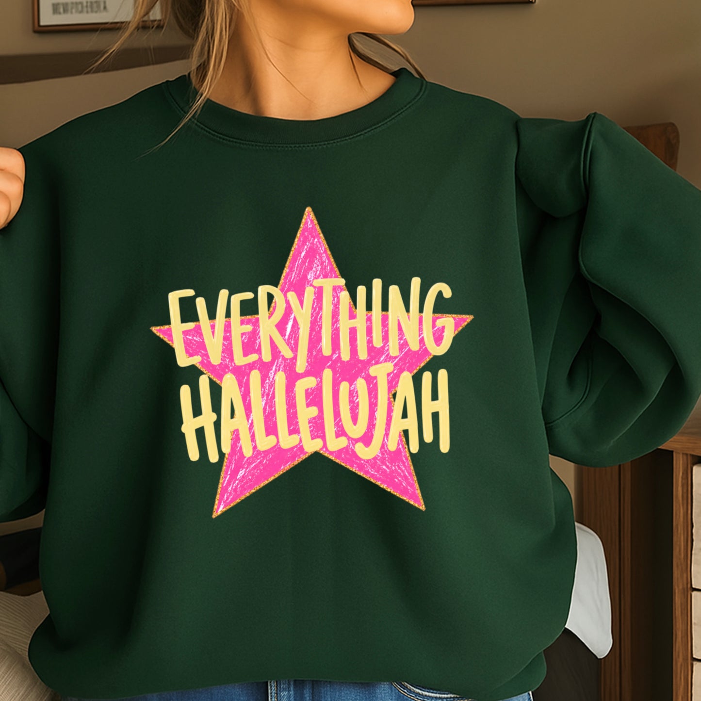 Everything Hallelujah Crewneck Sweatshirt
