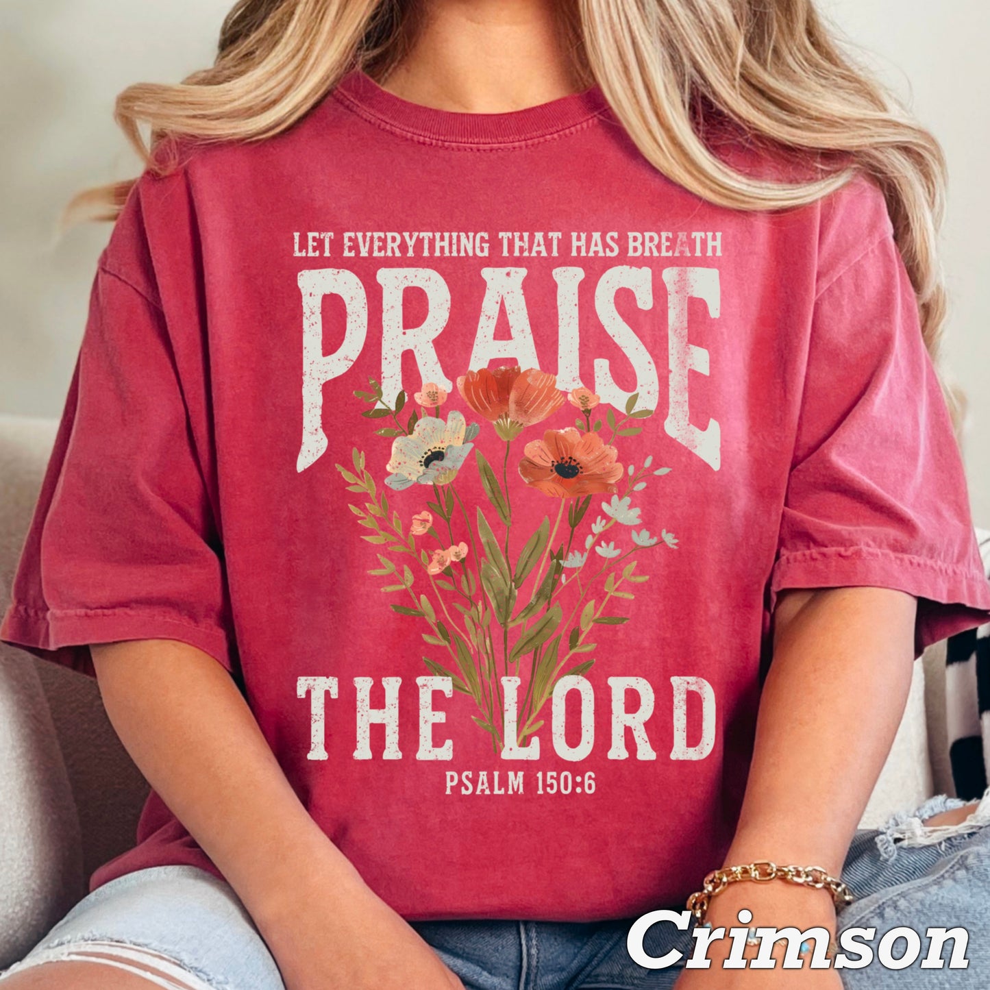 Let Everything That Has Breath Praise The Lord Comfort Color Graphic Tee