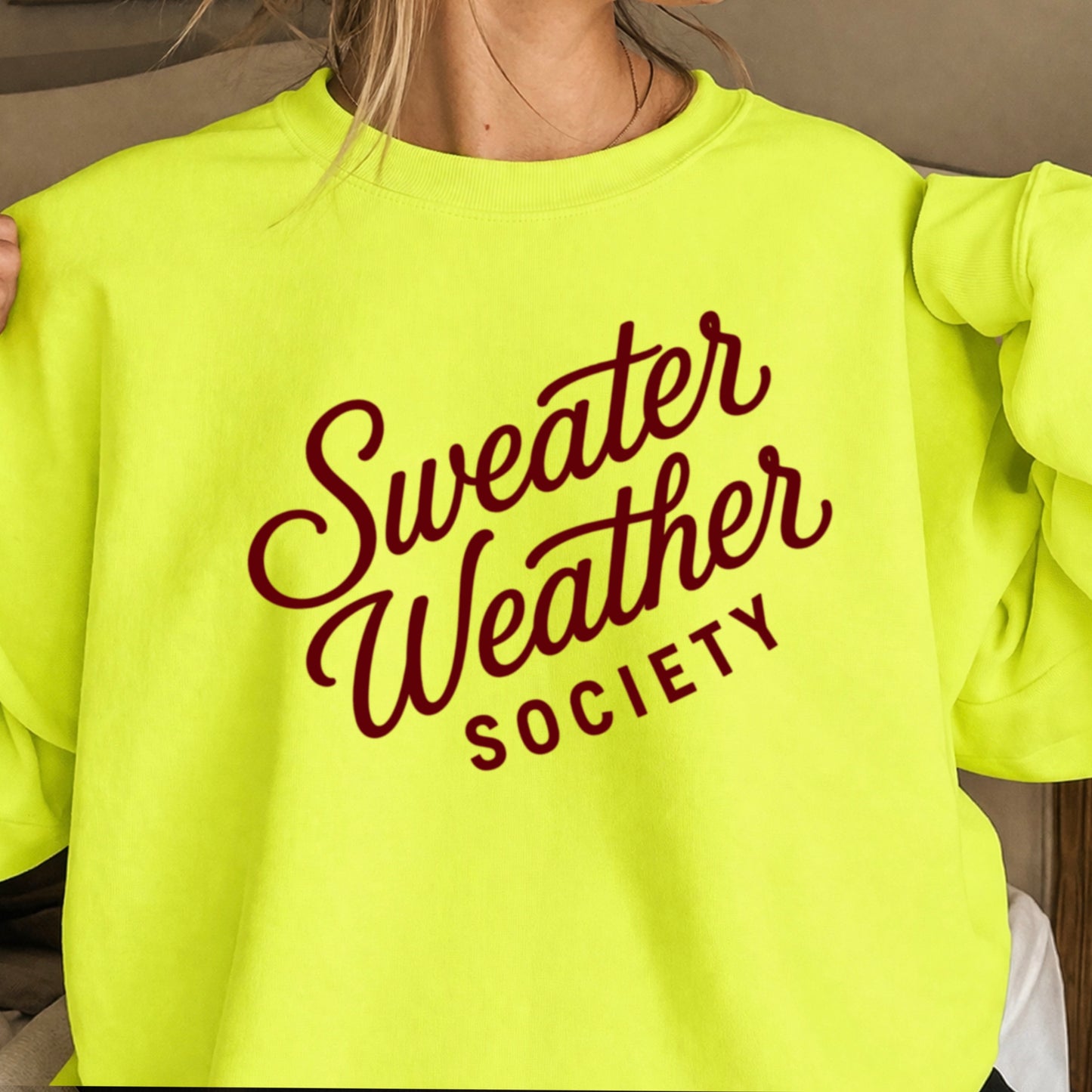 Sweater Weather Society Crewneck Sweatshirt