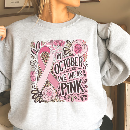 In October We Wear Pink Crewneck Sweatshirt