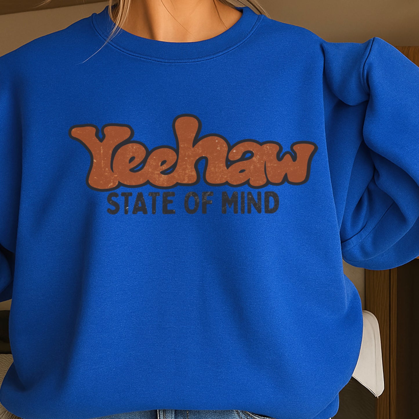 Yeehaw State Of Mind Crewneck Sweatshirt