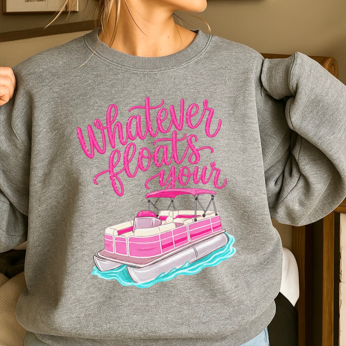 Whatever Floats Your Boat Crewneck Sweatshirt