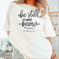 Be Still And Know Comfort Color Graphic Tee