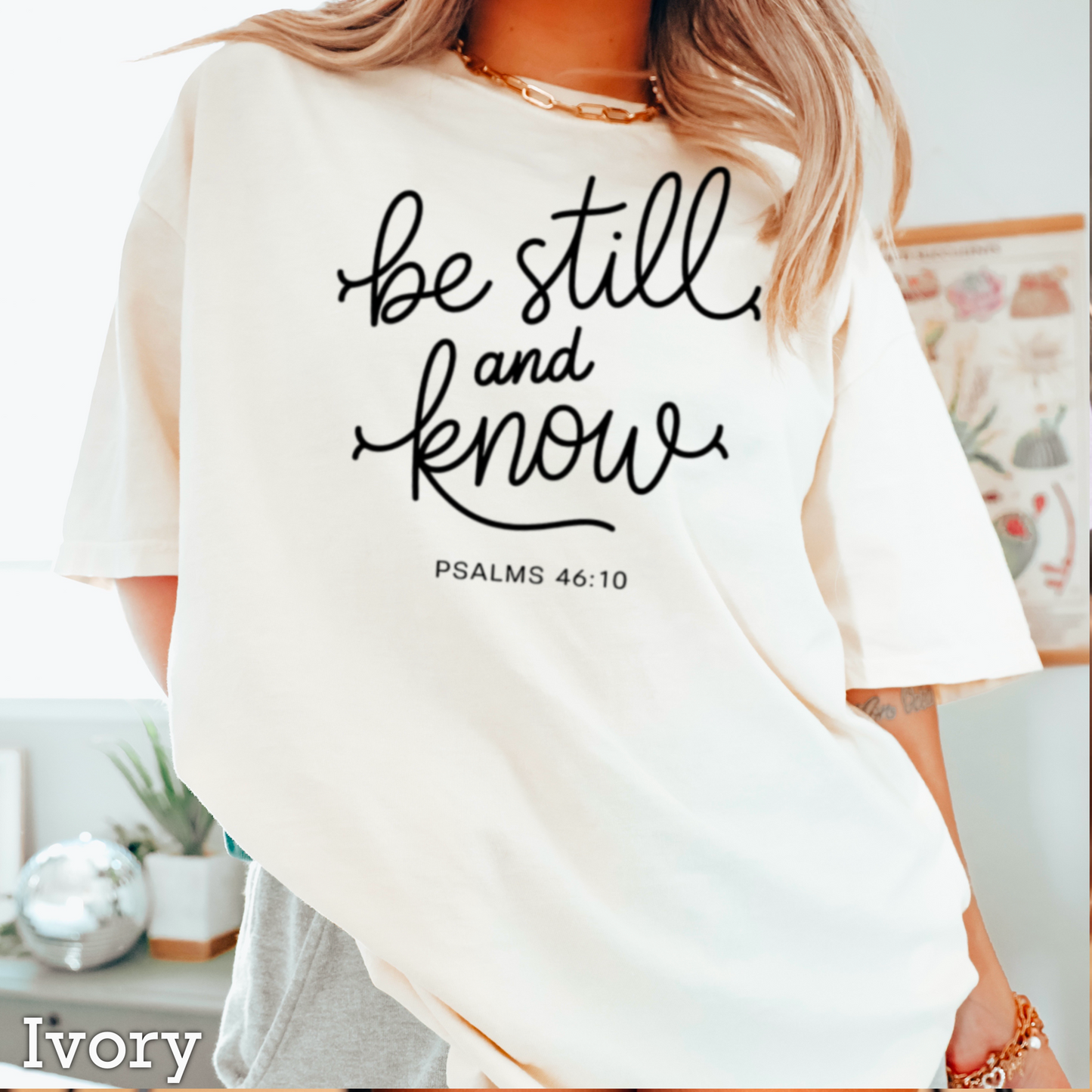 Be Still And Know Comfort Color Graphic Tee