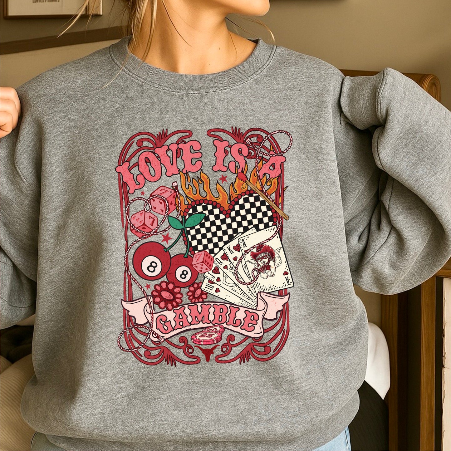 Love Is A Gamble Valentine’s Day Crewneck Sweatshirt