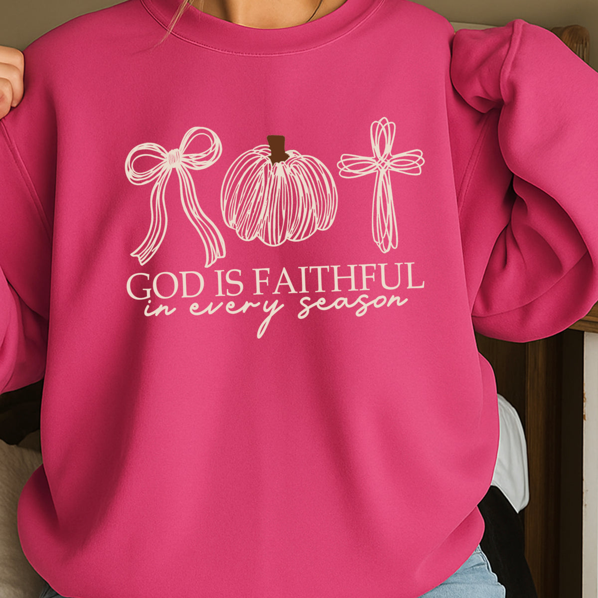 God Is Faithful In Every Season Thanksgiving Crewneck Sweatshirt