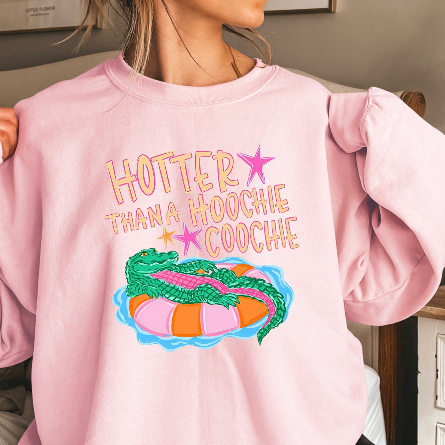 Hotter ThanA Hoochie Coochie Crewneck Sweatshirt