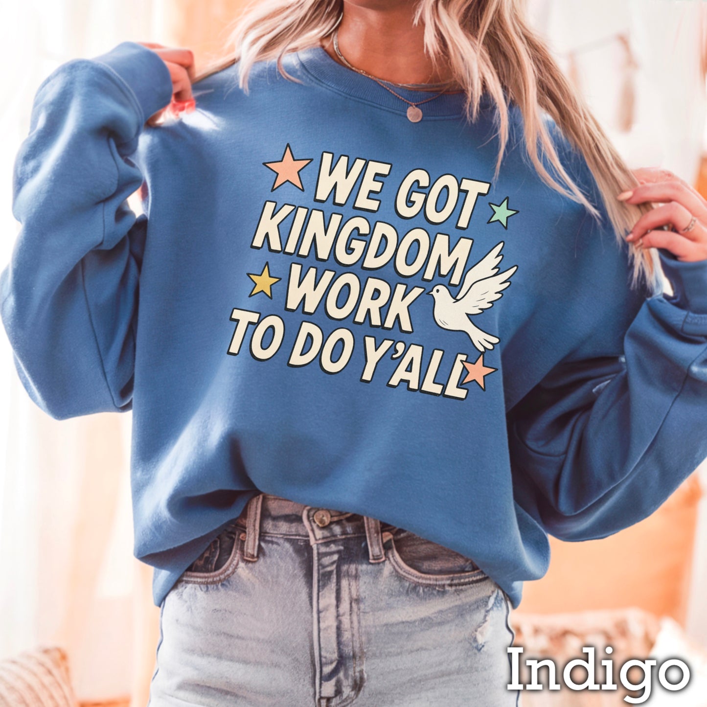 We Got Kingdom Work To Do Yall Crewneck Sweatshirt