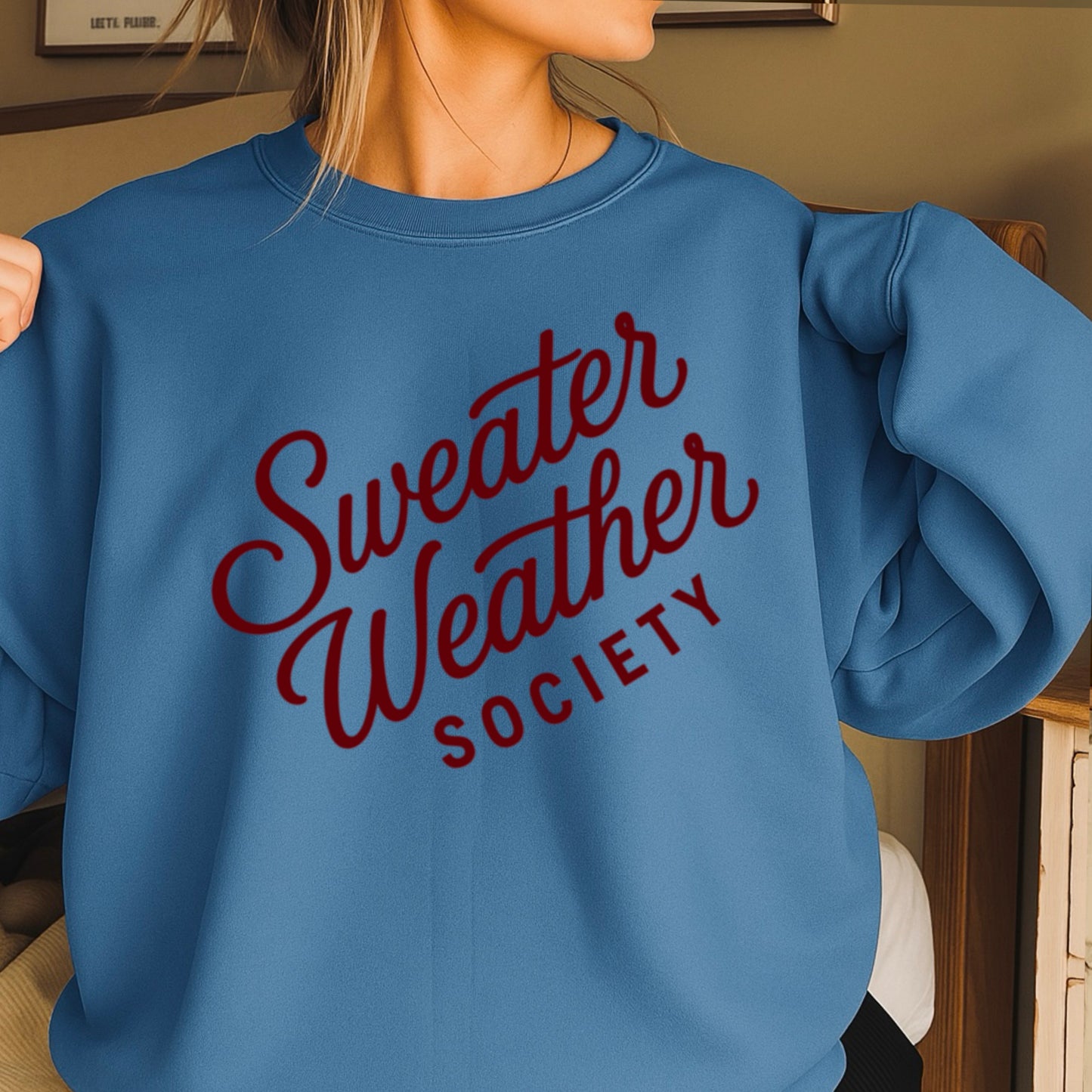 Sweater Weather Society Crewneck Sweatshirt