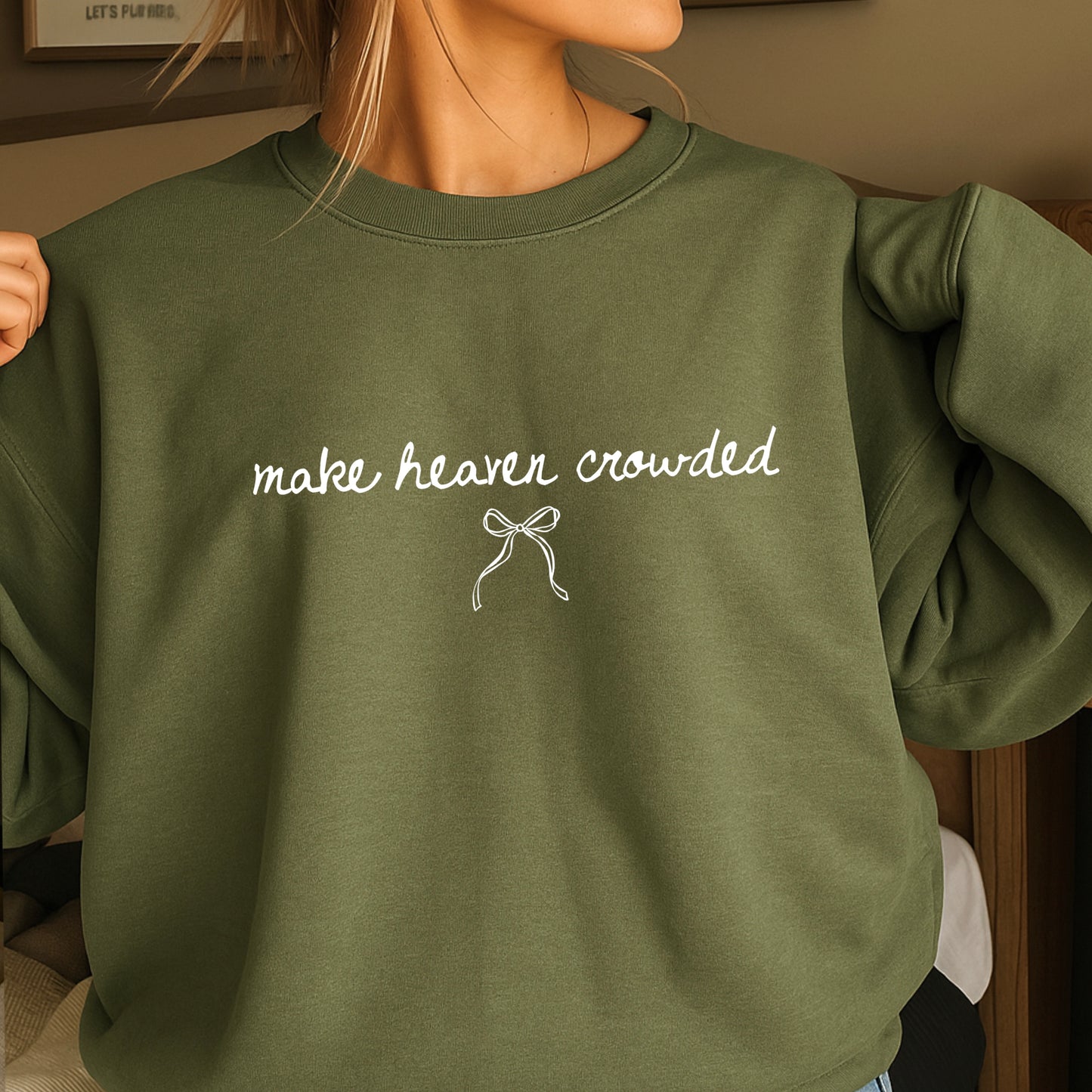 Make Heaven Crowded Crewneck Sweatshirt