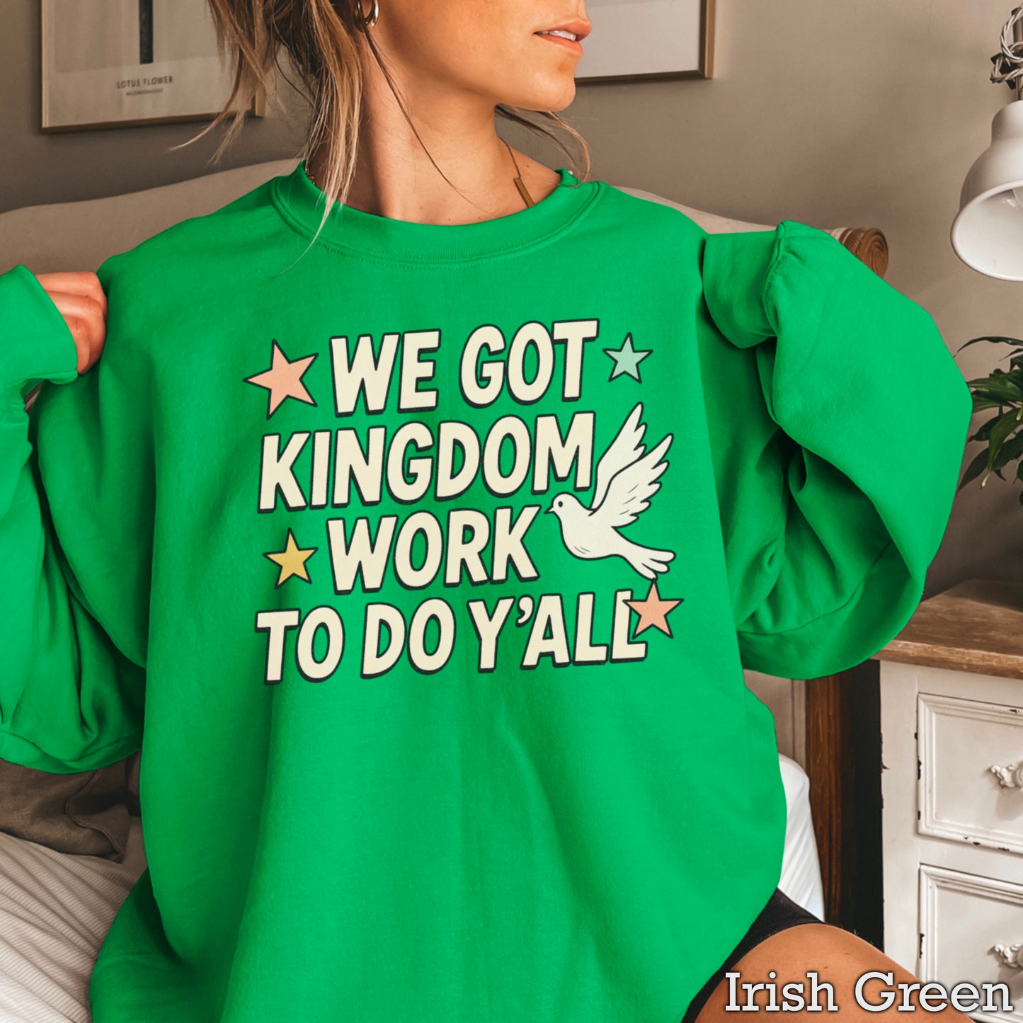 We Got Kingdom Work To Do Yall Crewneck Sweatshirt