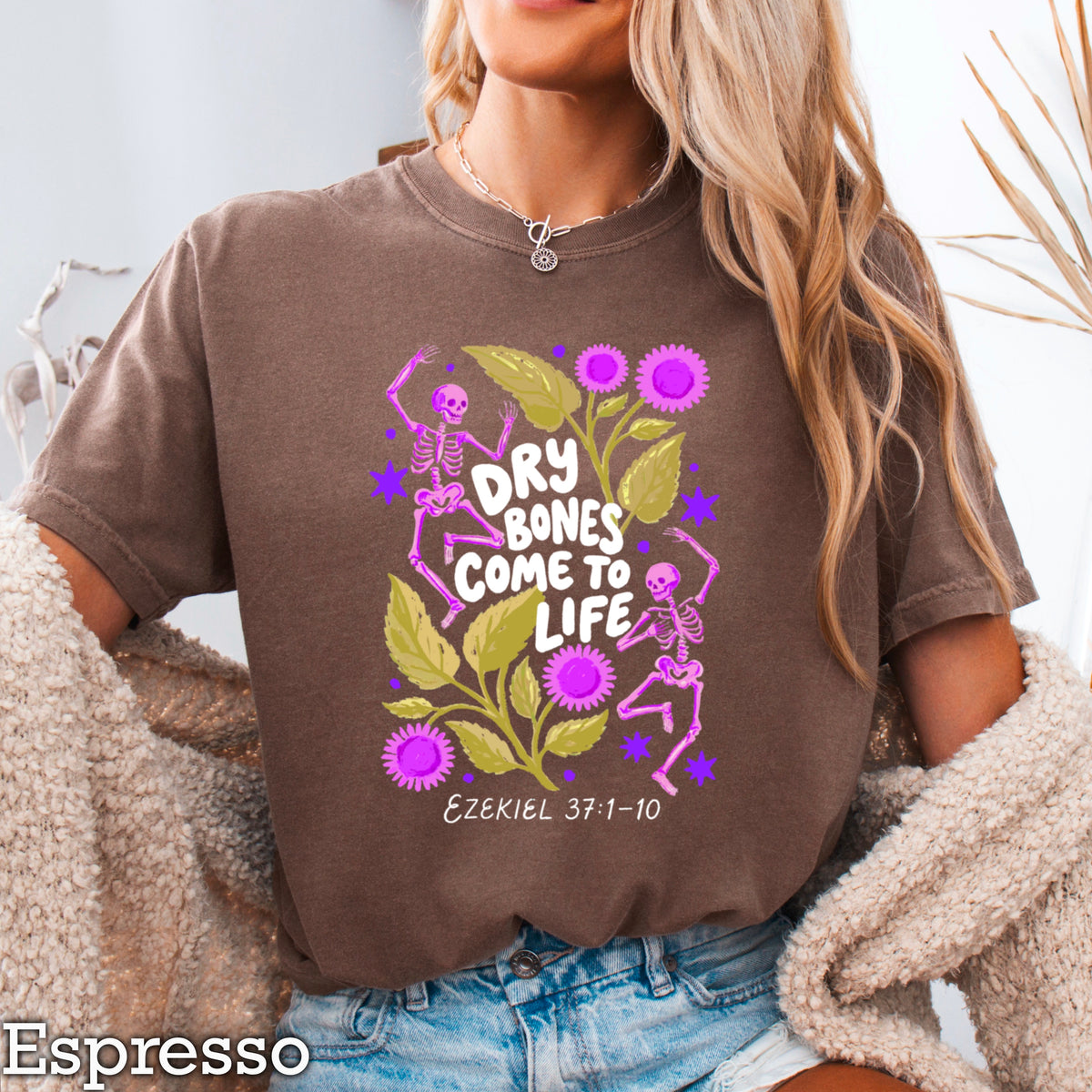 Dry Bones Come To Life Ezekiel 37 White Lettering Comfort Color Graphic Tee
