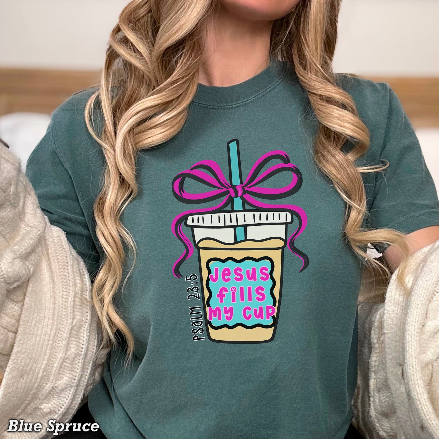 Jesus Fills Up My Cup Christian Comfort Color Graphic Tee