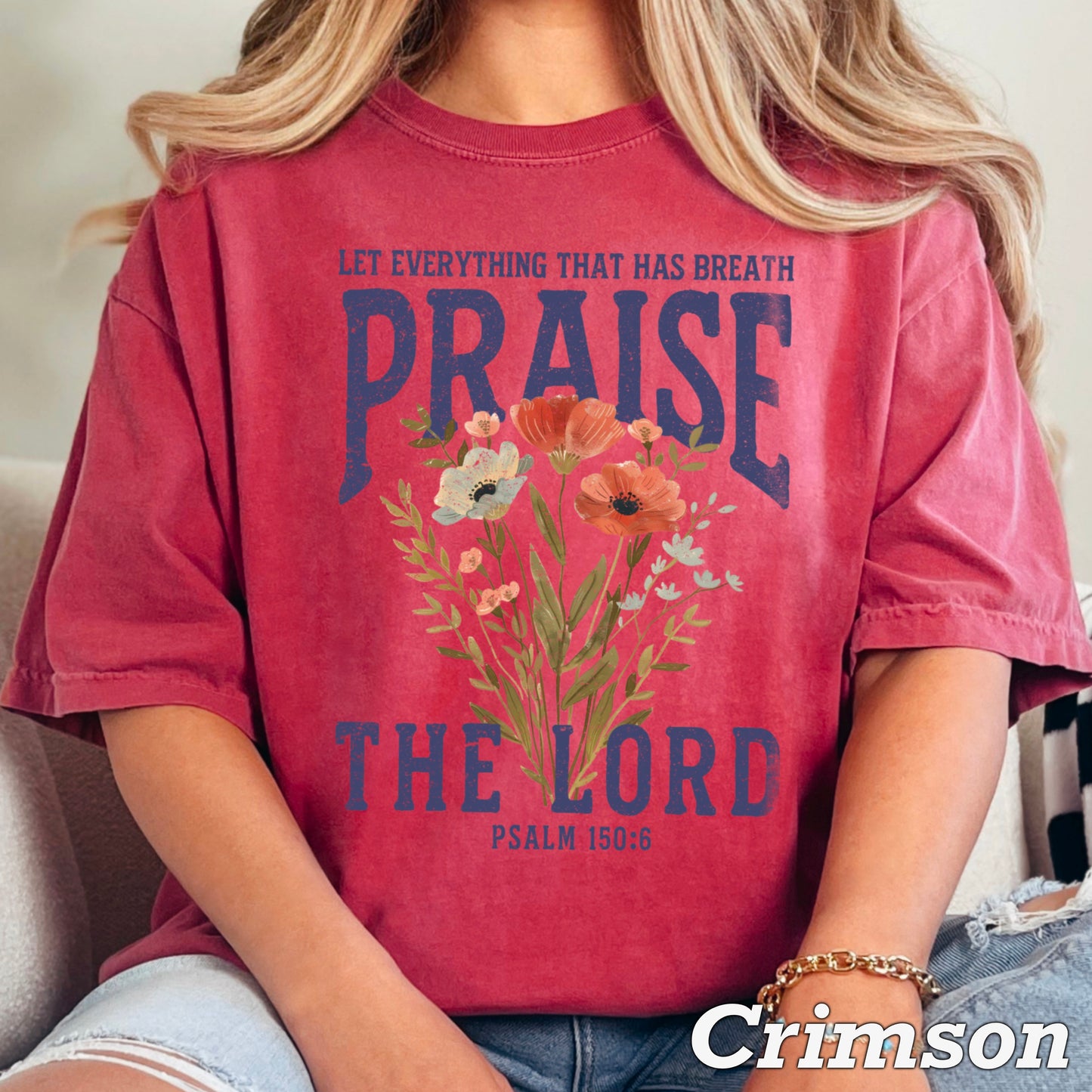 Let Everything That Has Breath Praise The Lord Comfort Color Graphic Tee