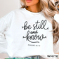 Be Still And Know Graphic Crewneck Sweatshirt