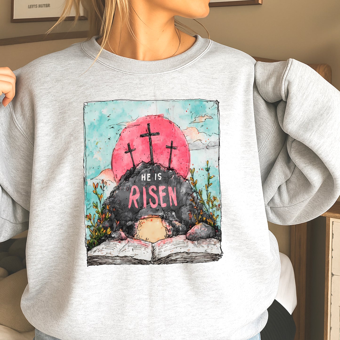 He Is Risen Easter Crewneck Sweatshirt