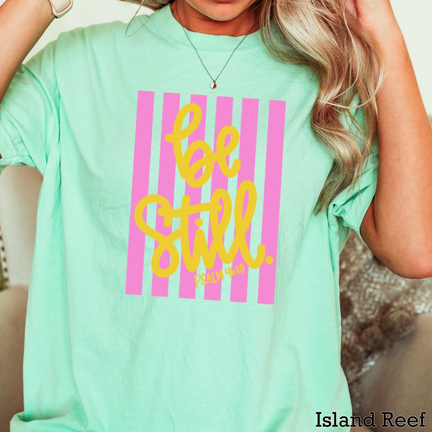 Be Still Comfort Color Graphic Tee