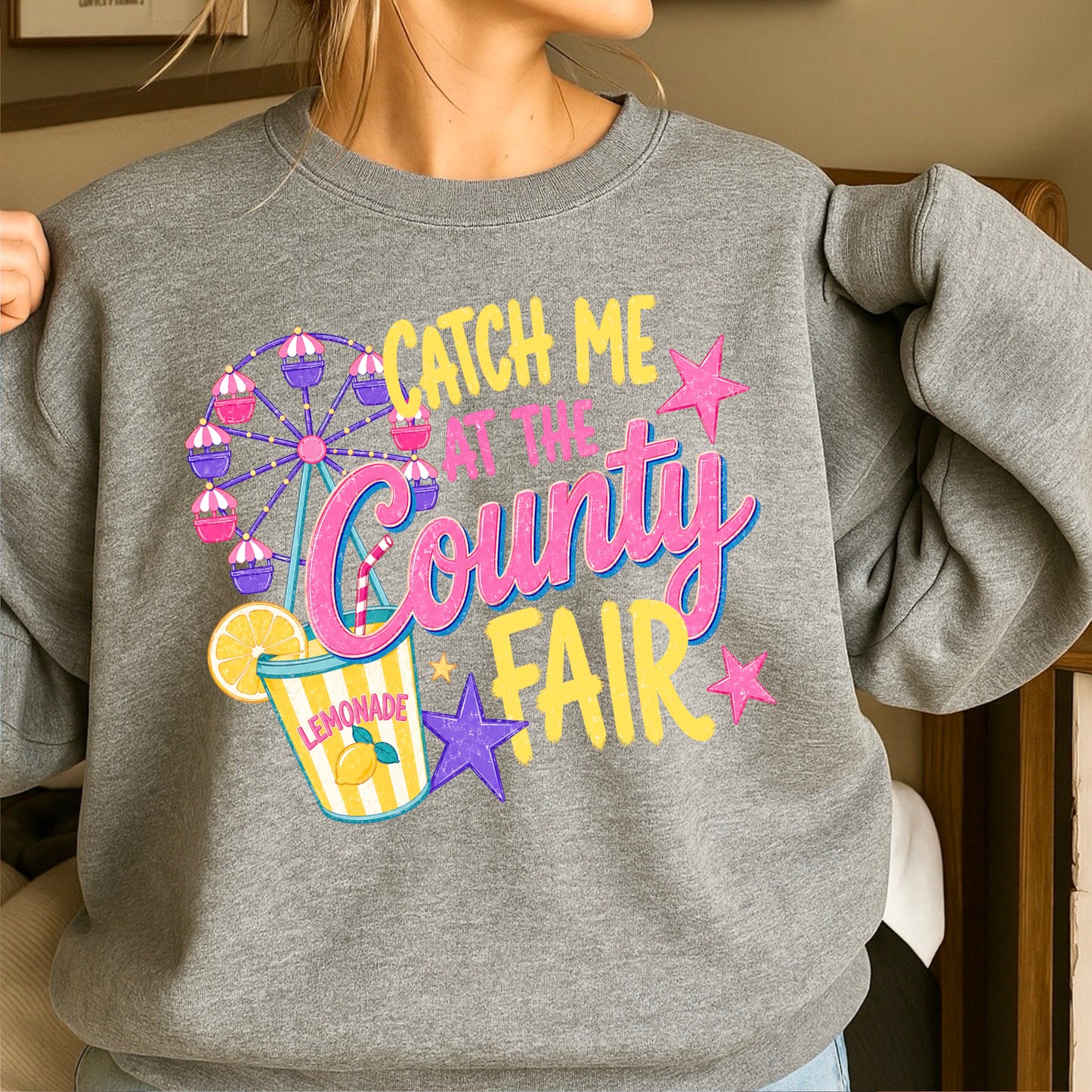 Catch Me At The County Fair Crewneck Sweatshirt