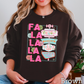 Fa La La Graphic Crewneck Sweatshirt