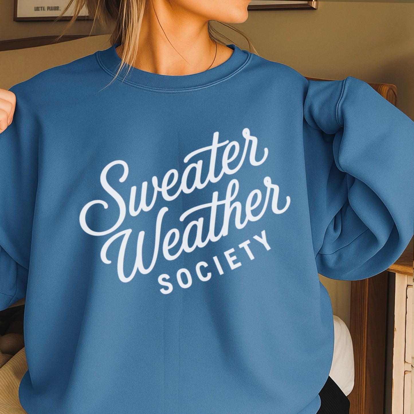Sweater Weather Society Crewneck Sweatshirt