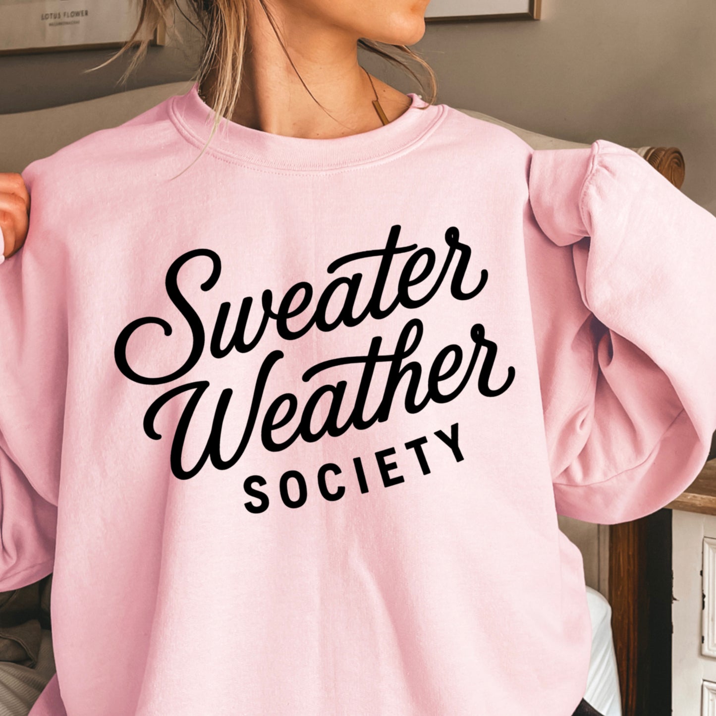 Sweater Weather Society Crewneck Sweatshirt