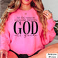 Be The Reason Someone Believes God Is Good Crewneck Sweatshirt