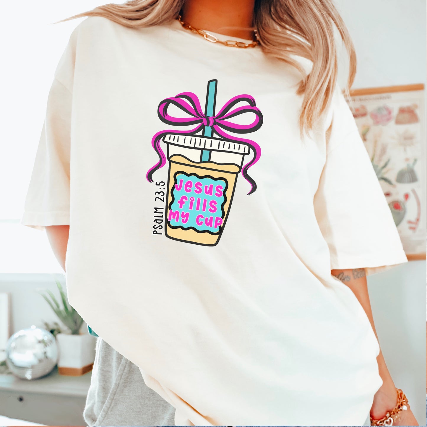 Jesus Fills Up My Cup Christian Comfort Color Graphic Tee