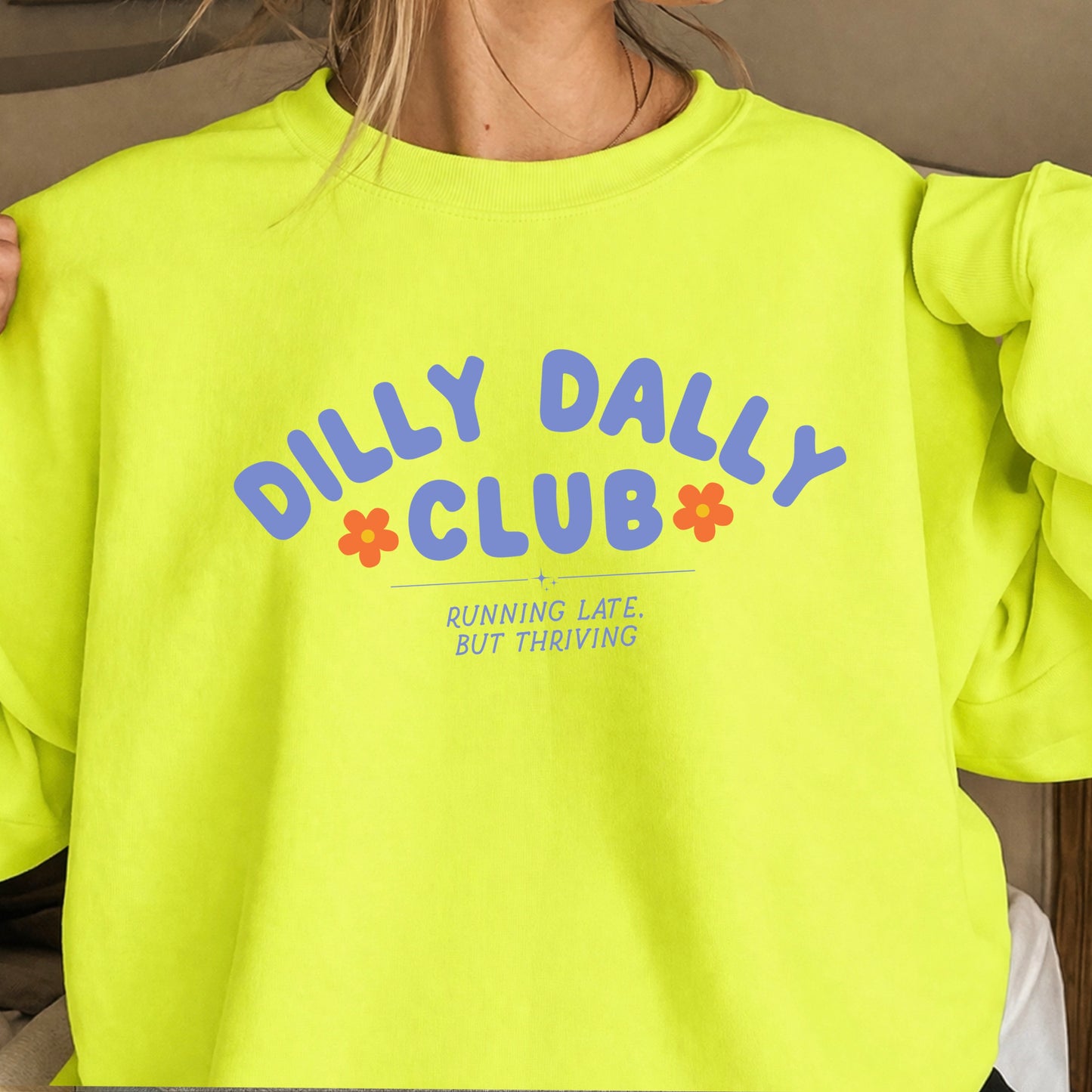 Dilly Dally Club Crewneck Sweatshirt