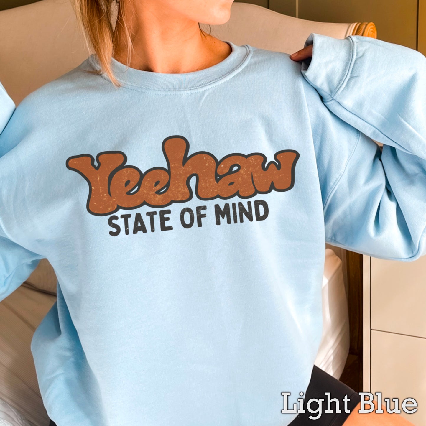 Yeehaw State Of Mind Crewneck Sweatshirt