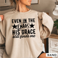 Even In The Chaos Graphic Crewneck Sweatshirt
