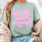 Love Them Anyway Christian Comfort Color Graphic Tee